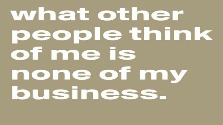 4 Techniques To Help You Stop Worrying About What Others Will Think ...