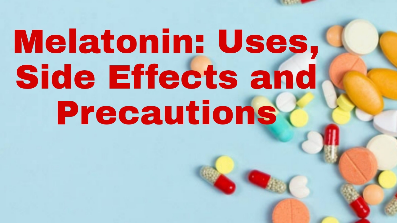 Melatonin: Uses, Side Effects And Precautions - SuccessYeti