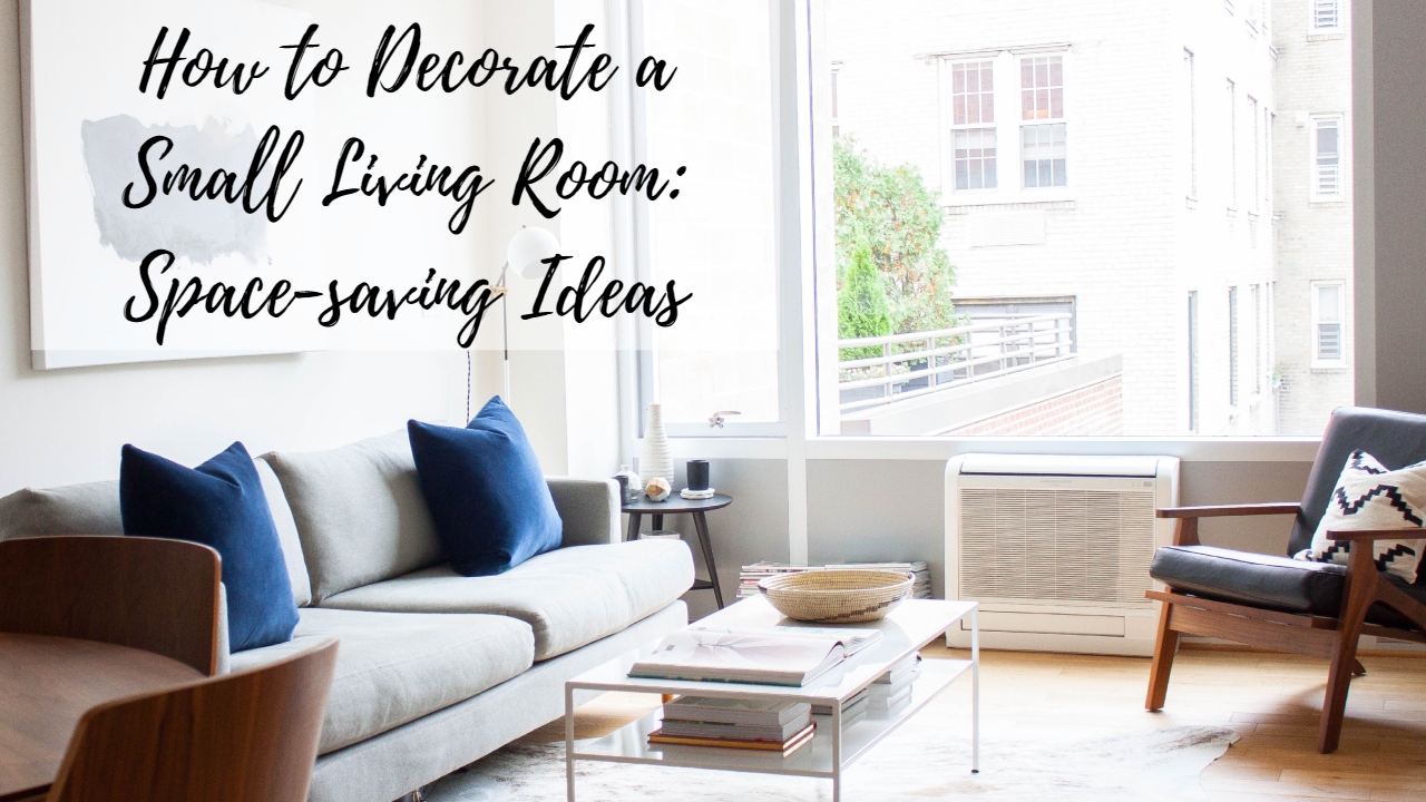 how-to-decorate-a-small-living-room-space-saving-ideas-successyeti