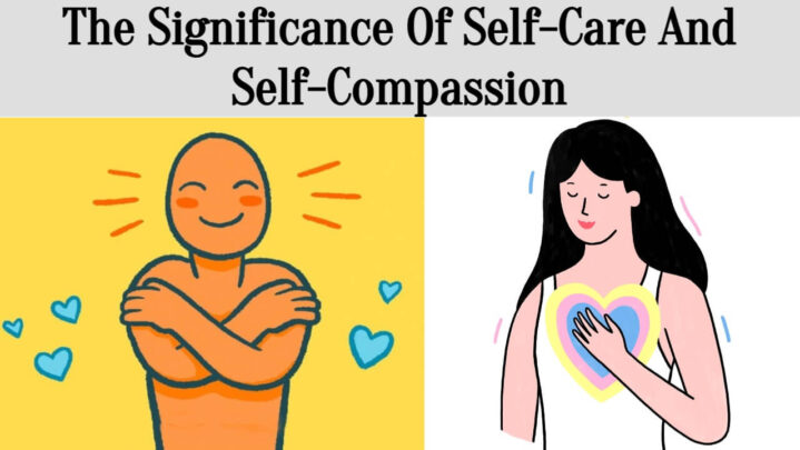 The Significance Of Self Care And Self Compassion Successyeti