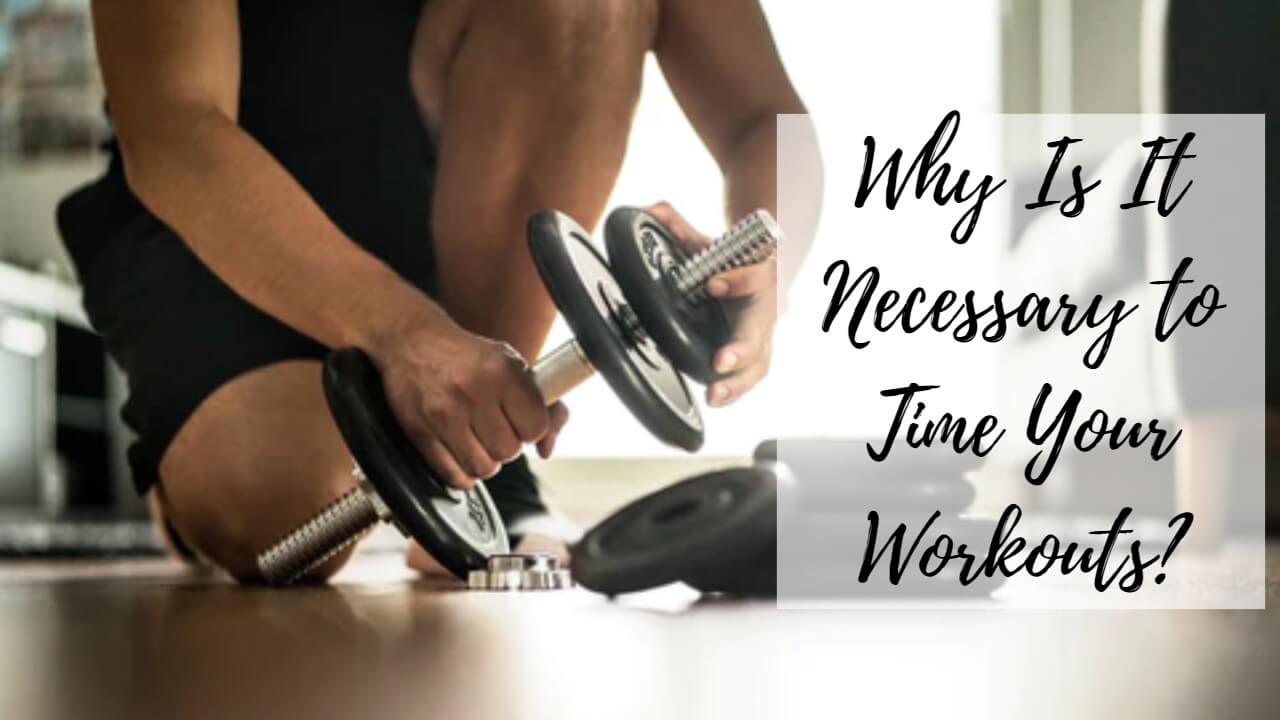 why-is-it-necessary-to-time-your-workouts-successyeti