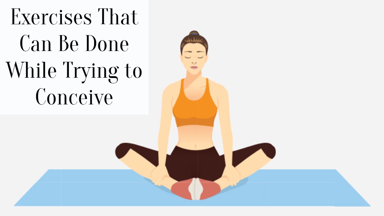 exercises-that-can-be-done-while-trying-to-conceive-successyeti