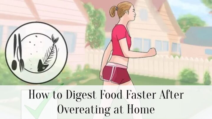 how-to-digest-food-faster-after-overeating-at-home-successyeti