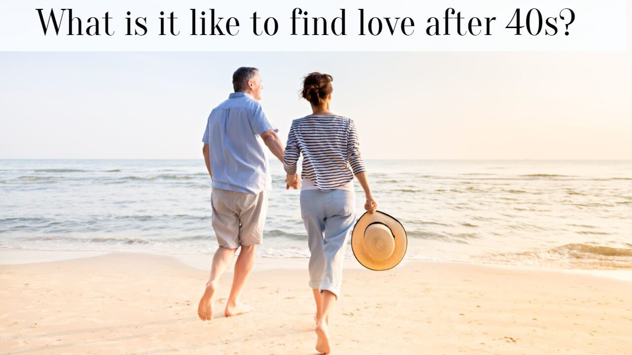 finding true love in your 40s