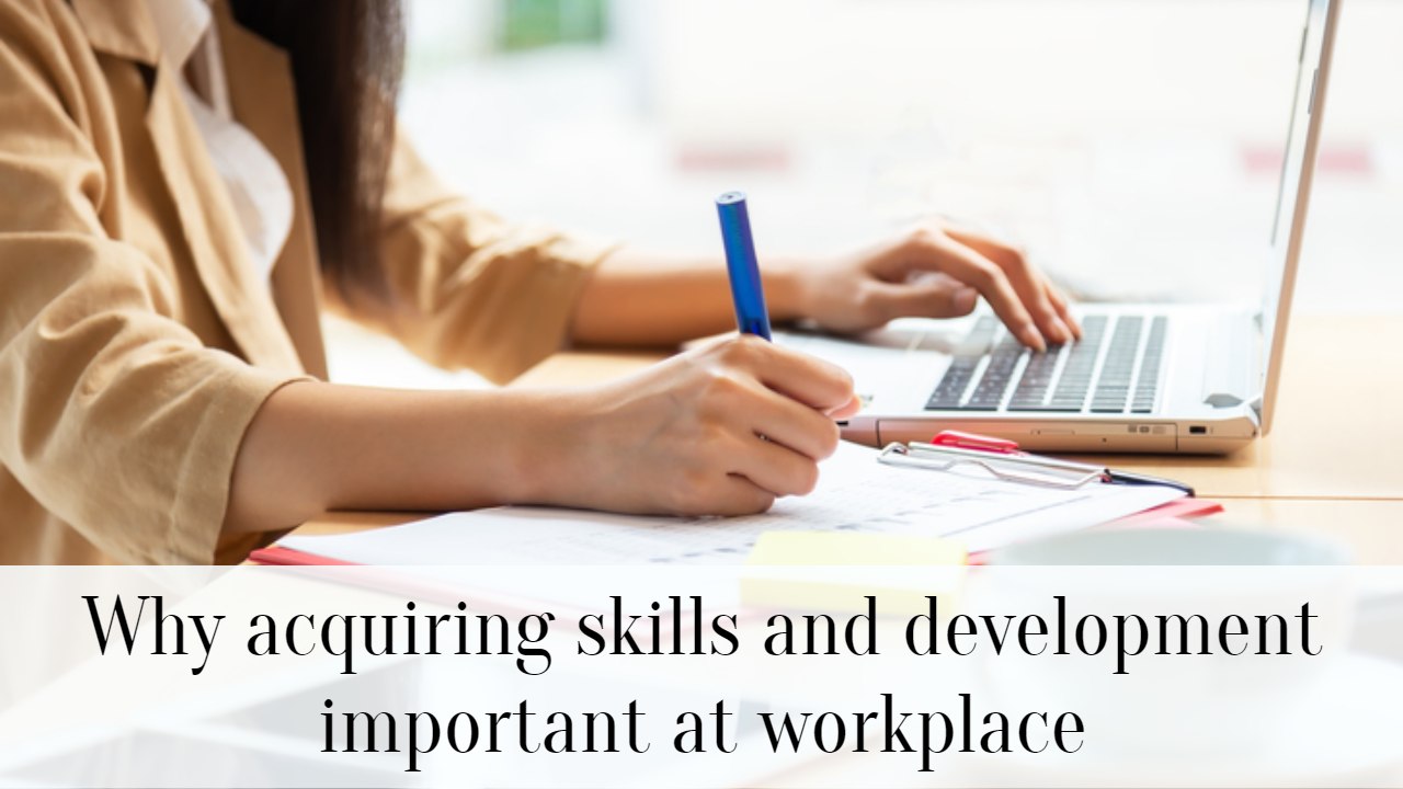 why-acquiring-skills-and-development-important-at-workplace-successyeti