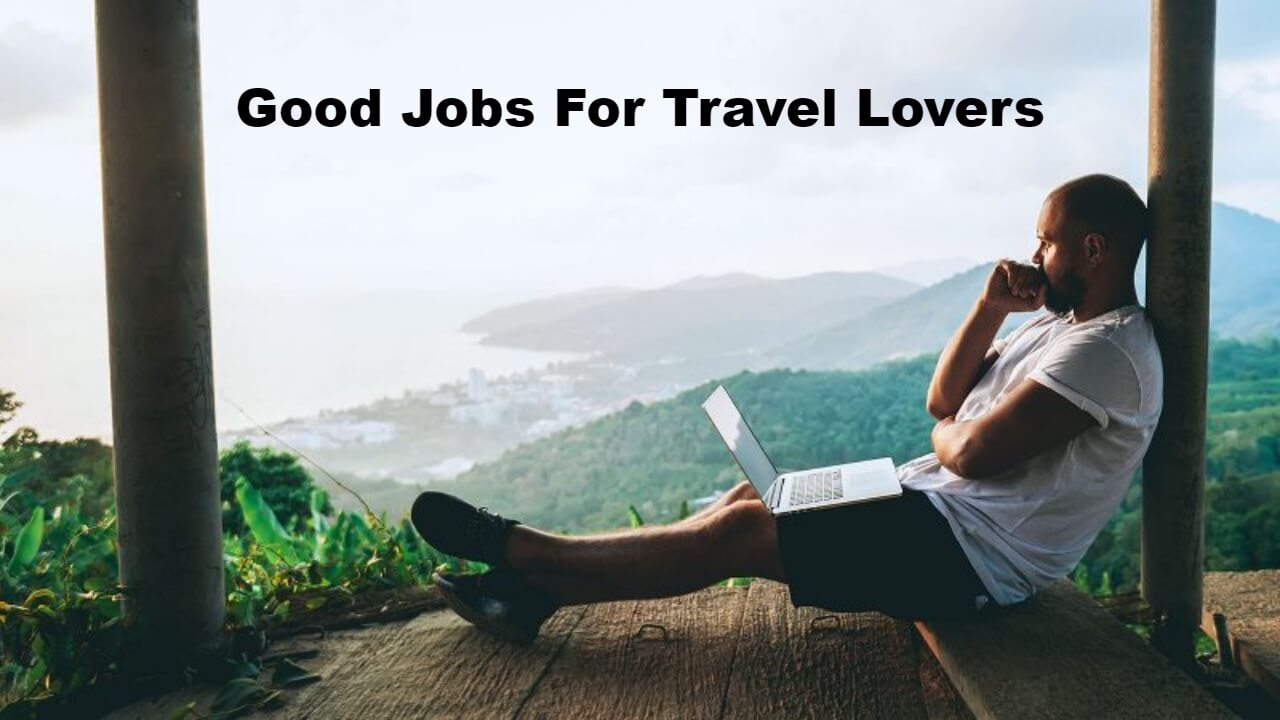 job for travel lovers